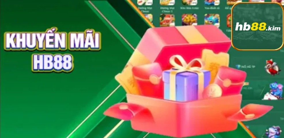 Danh sách các khuyến mãi HB88 dành cho riêng tân thủ